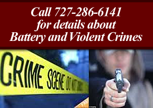 Crimes of Violence - Battery and Violent Crimes
